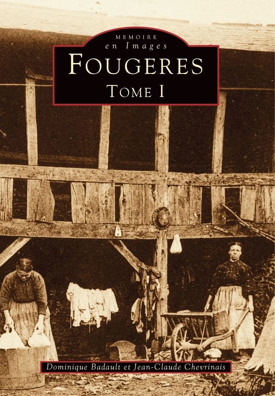 Cover: 9782910444044 | Fougères - Tome I | Badault dominique (u. a.) | Taschenbuch | 1994