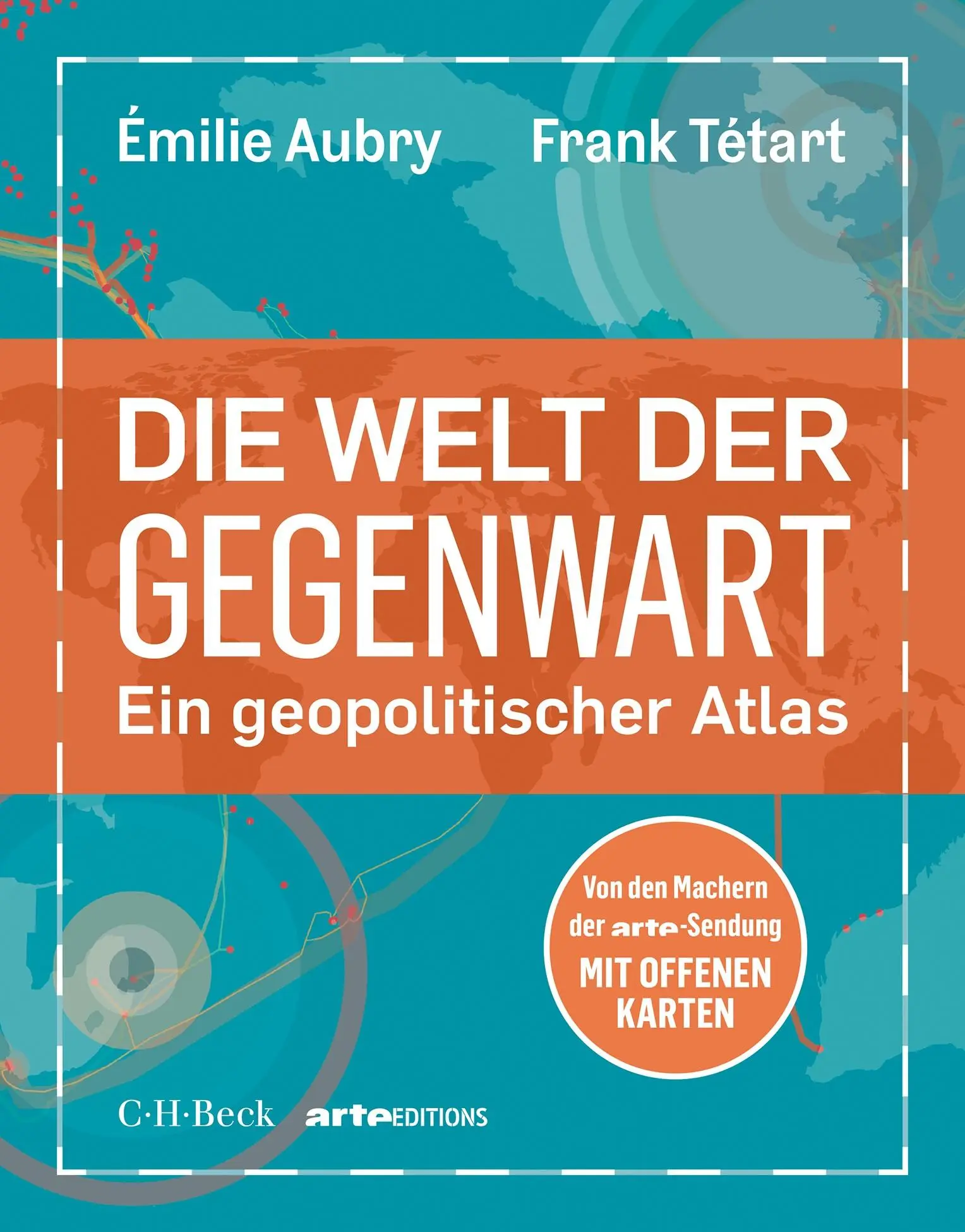 Cover: 9783406814044 | Die Welt der Gegenwart | Ein geopolitischer Atlas | Aubry (u. a.)