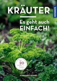 Cover: 9783440164044 | Kräuter - Es geht auch einfach! | Burkhard Bohne | Taschenbuch | 2019