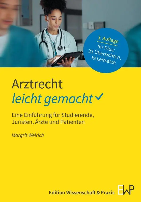 Cover: 9783874404044 | Arztrecht - leicht gemacht | Margrit Weirich | Taschenbuch | 165 S.