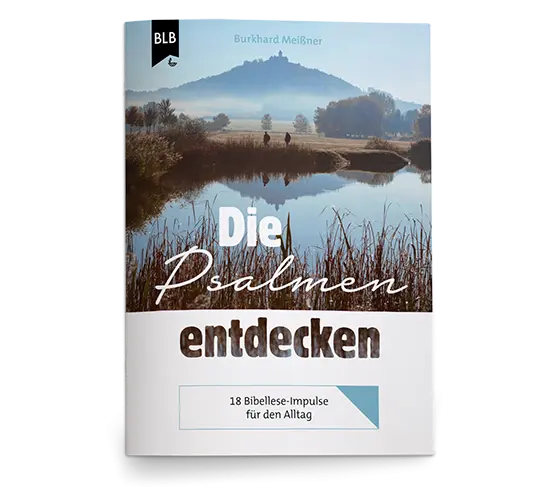 Cover: 9783955684044 | Die Psalmen entdecken | Burkhard Meißner | Broschüre | 48 S. | Deutsch