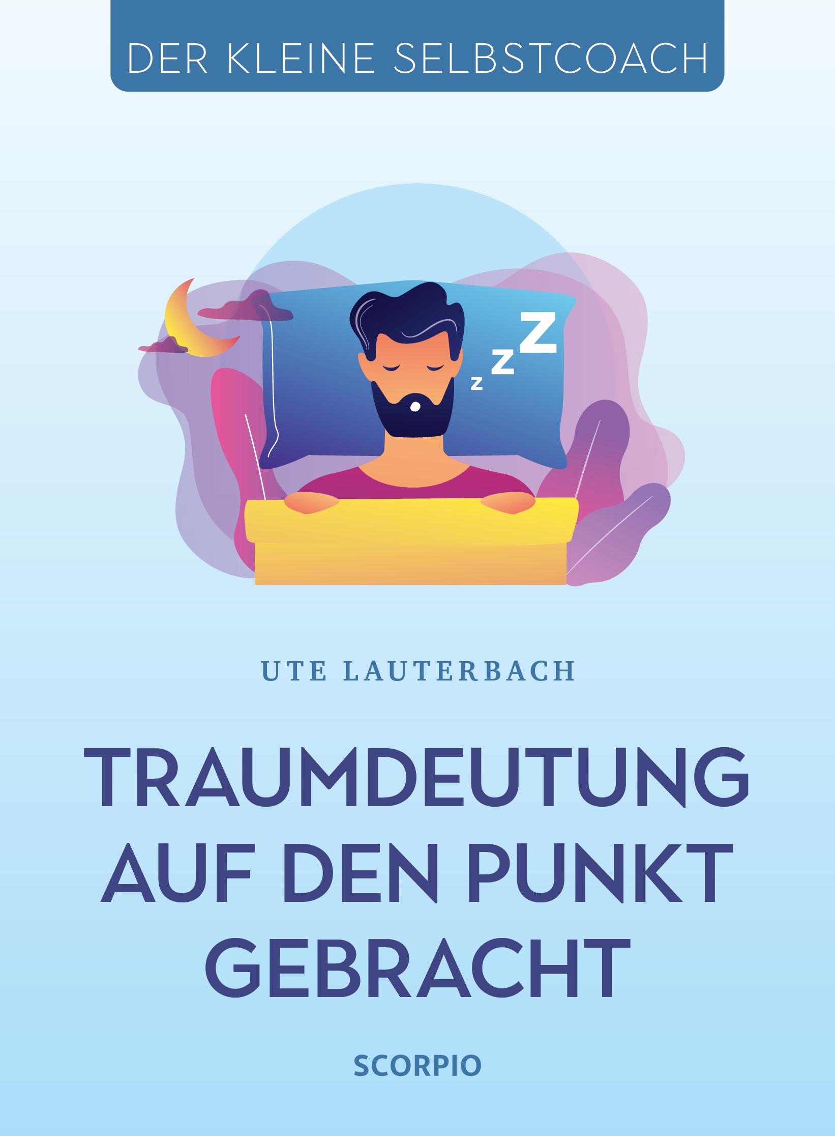 Cover: 9783958034044 | Traumdeutung auf den Punkt gebracht | Ute Lauterbach | Taschenbuch