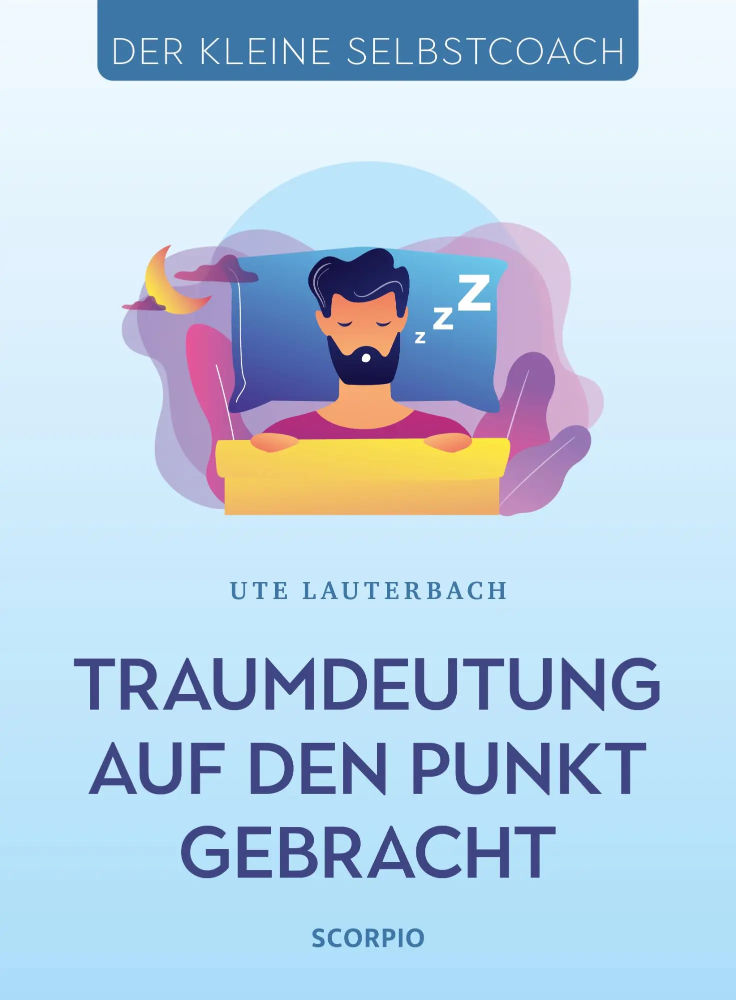 Cover: 9783958034044 | Traumdeutung auf den Punkt gebracht | Ute Lauterbach | Taschenbuch