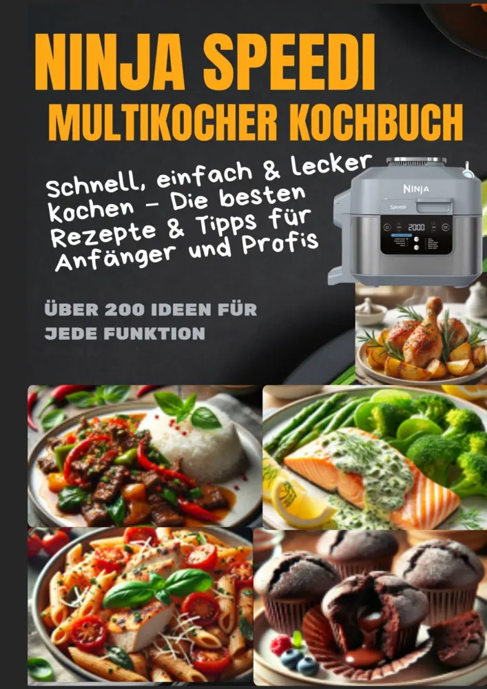 Cover: 9789403794044 | Ninja Speedi Multikocher Kochbuch - Schnell, einfach &amp; lecker kochen
