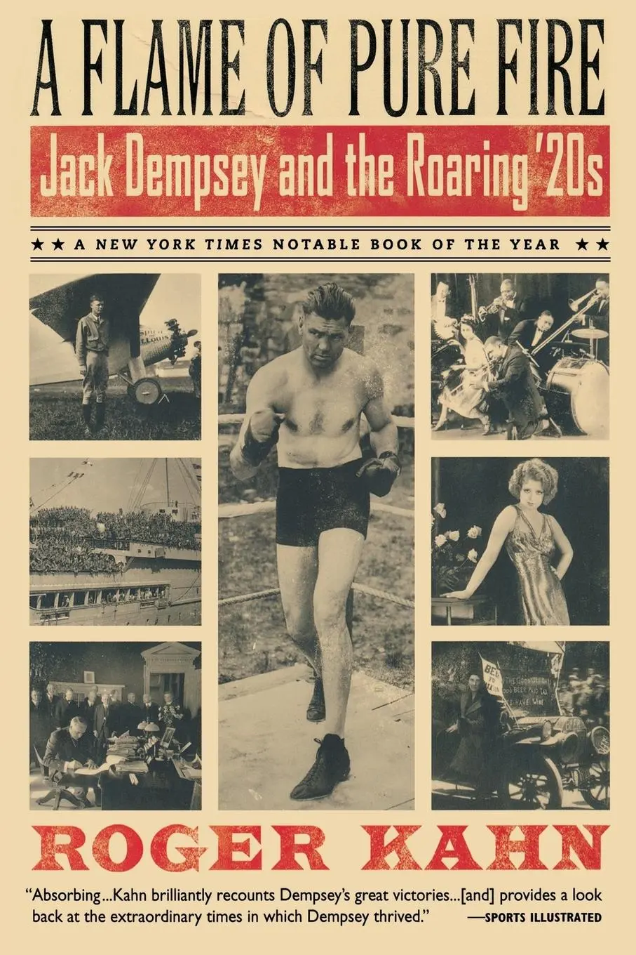 Cover: 9780156014144 | A Flame of Pure Fire | Jack Dempsey and the Roaring '20s | Roger Kahn