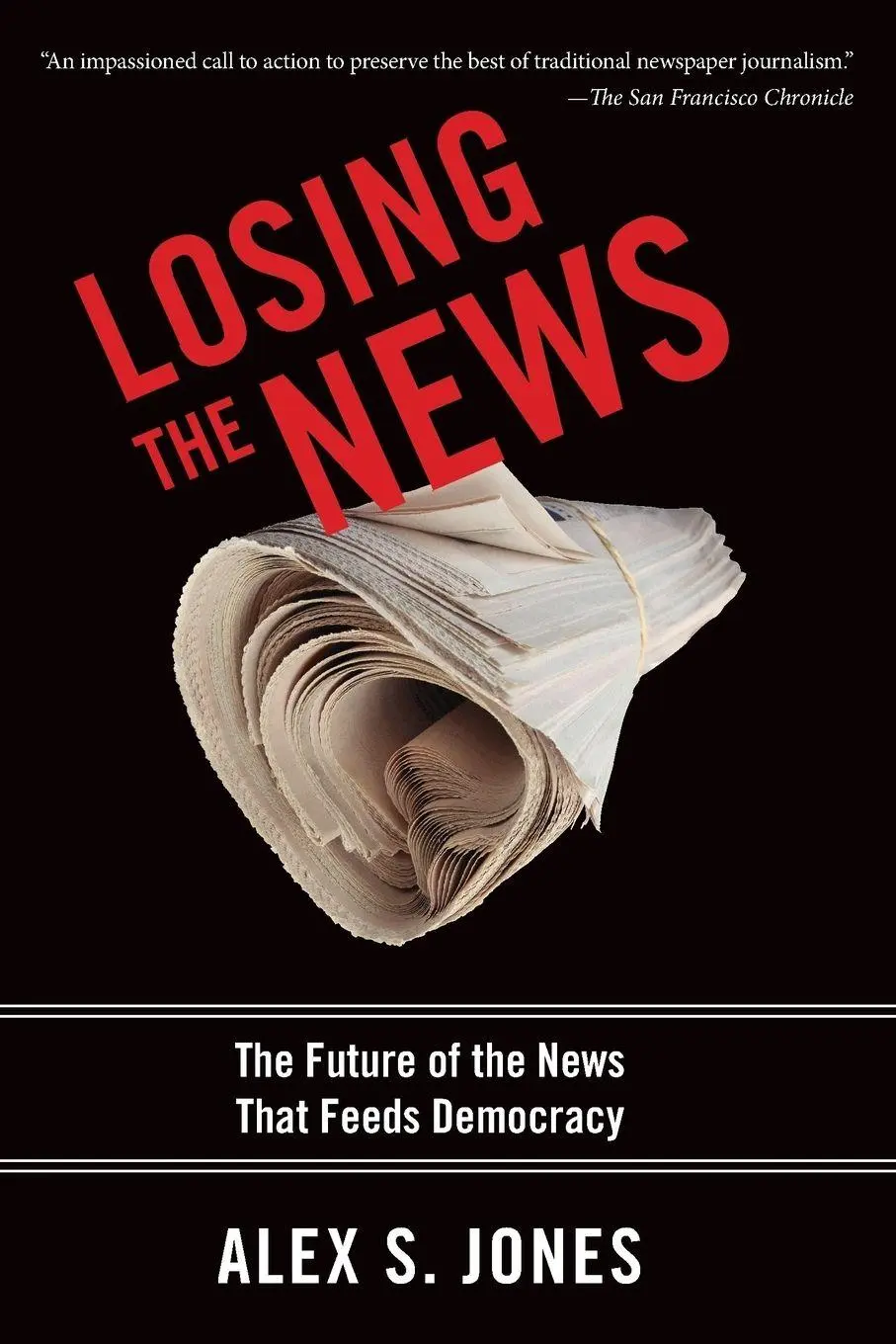 Cover: 9780199754144 | Losing the News | Alex S Jones | Taschenbuch | Kartoniert / Broschiert