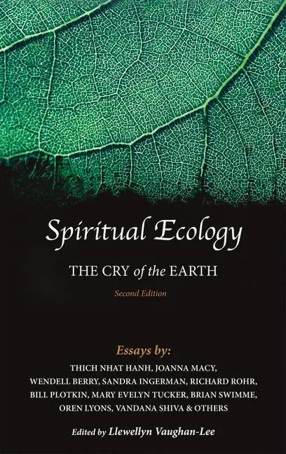Cover: 9781941394144 | Spiritual Ecology | The Cry of the Earth | Llewellyn Vaughan-Lee