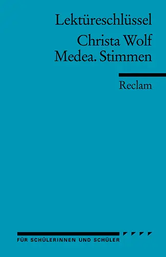 Cover: 9783150154144 | Lektüreschlüssel Christa Wolf 'Medea. Stimmen' | Andreas Mudrak | Buch