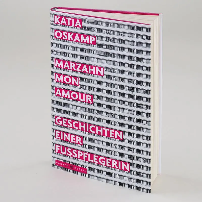 Bild: 9783446264144 | Marzahn, mon amour | Geschichten einer Fußpflegerin | Katja Oskamp