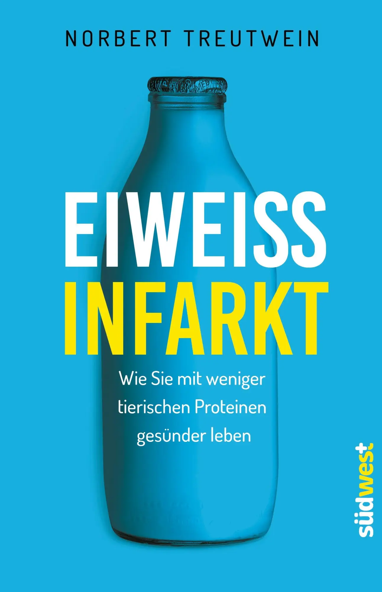 Cover: 9783517094144 | Eiweißinfarkt | Norbert Treutwein | Taschenbuch | 206 S. | Deutsch
