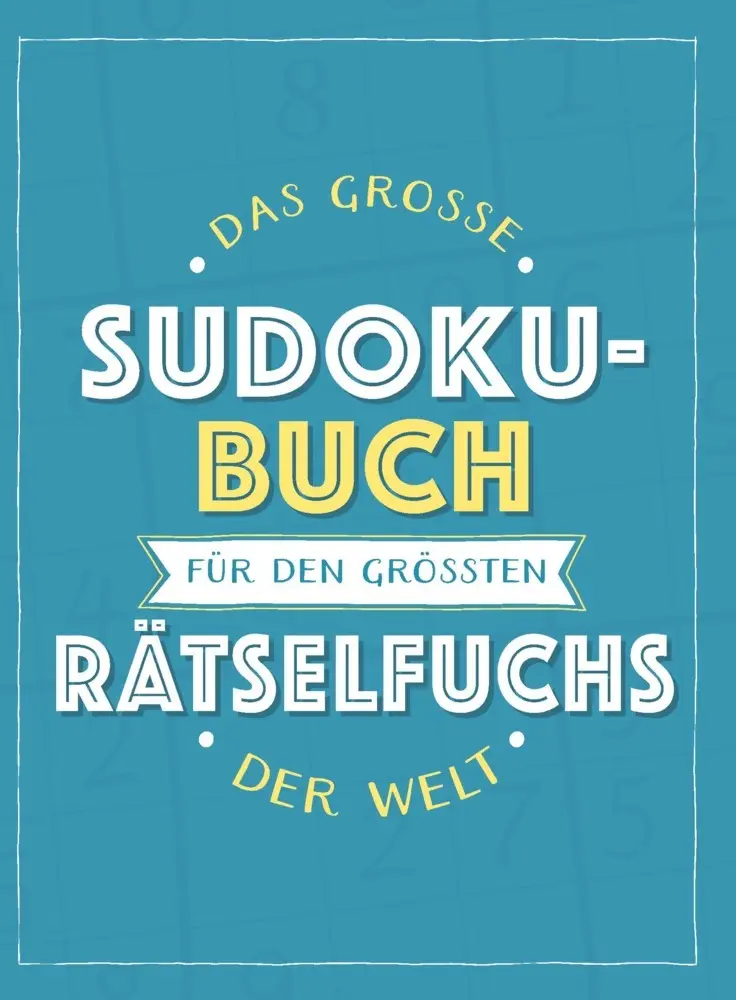 Cover: 9783625214144 | Das große Sudoku-Buch für den größten Rätselfuchs der Welt | Buch