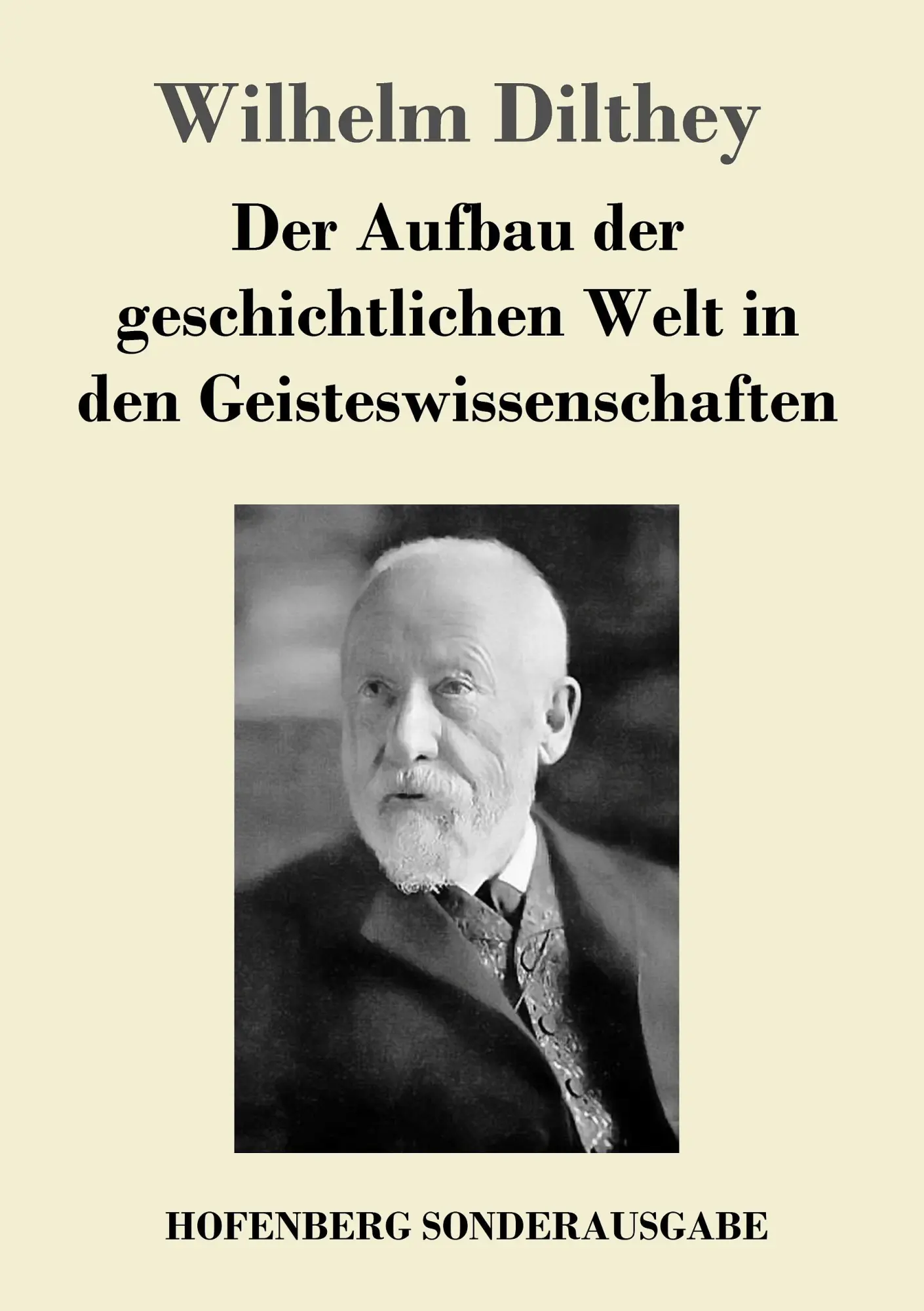 Cover: 9783743714144 | Der Aufbau der geschichtlichen Welt in den Geisteswissenschaften