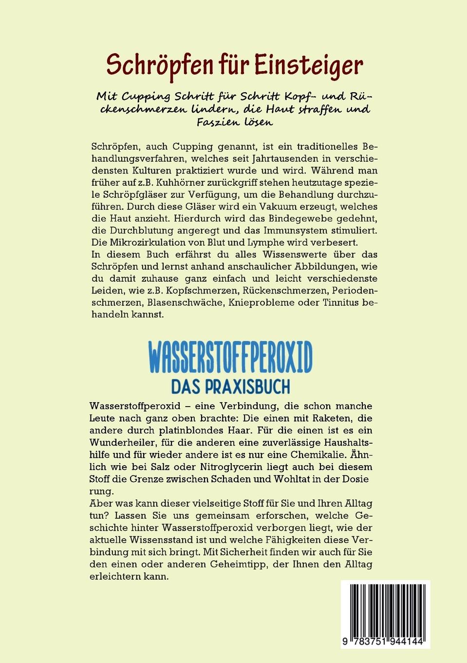 Rückseite: 9783751944144 | 2 in 1 Buch Schröpfen für Einsteiger: Mit Cupping Schritt für...