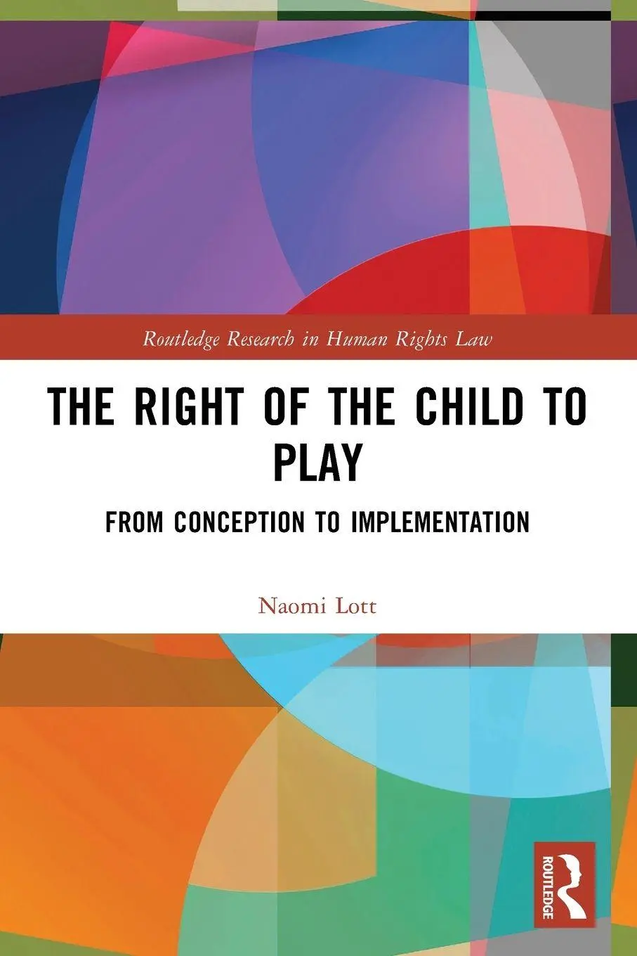 Cover: 9781032394244 | The Right of the Child to Play | From Conception to Implementation