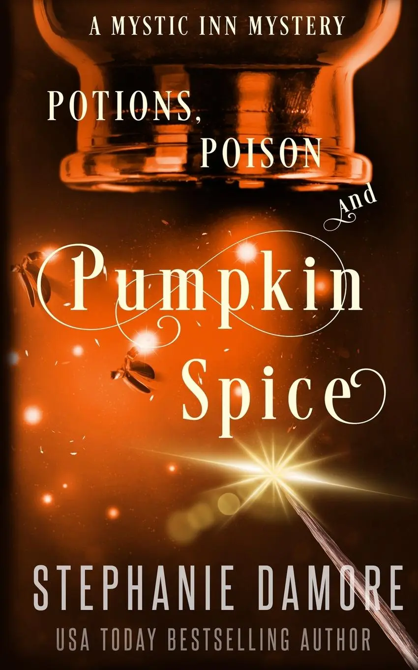 Cover: 9781960264244 | Potions, Poison, and Pumpkin Spice | A Paranormal Cozy Mystery | Buch