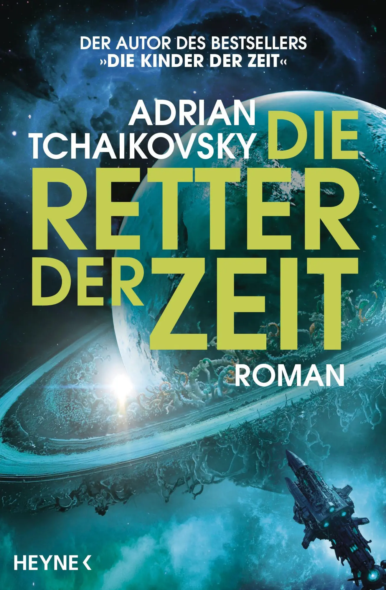 Cover: 9783453324244 | Die Retter der Zeit | Adrian Tchaikovsky | Taschenbuch | Die Zeit-Saga