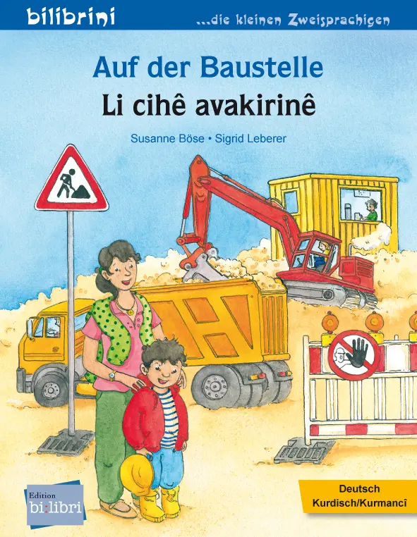 Cover: 9783695054244 | Auf der Baustelle (Deutsch-Kurdisch/Kurmancî) | Susanne Böse | Buch