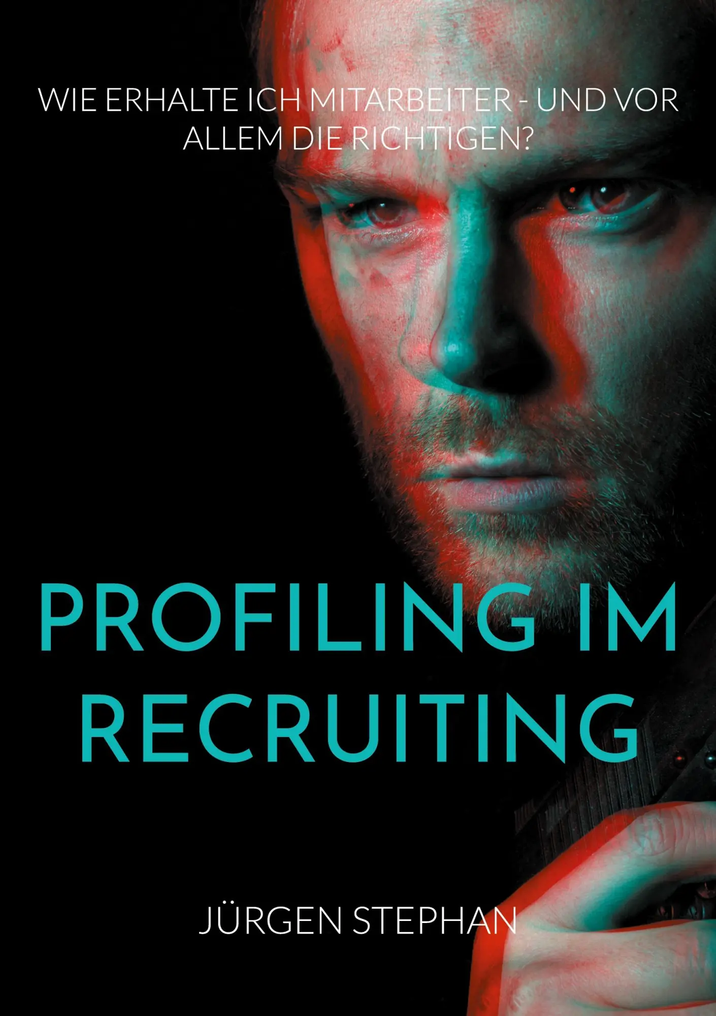 Cover: 9783755754244 | Profiling im Recruiting | Jürgen Stephan | Taschenbuch | Paperback