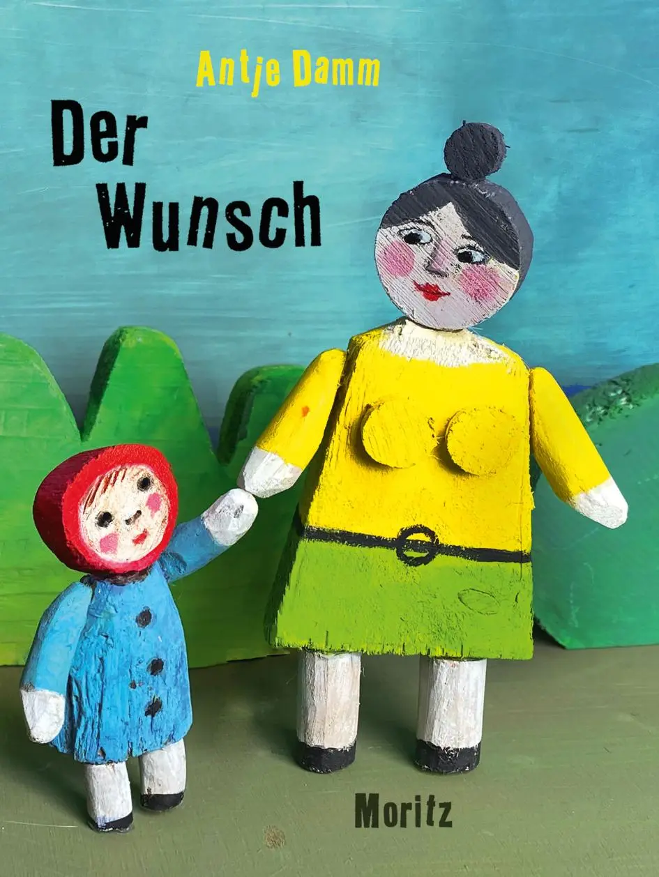 Cover: 9783895654244 | Der Wunsch | Antje Damm | Buch | 22 S. | Deutsch | 2022