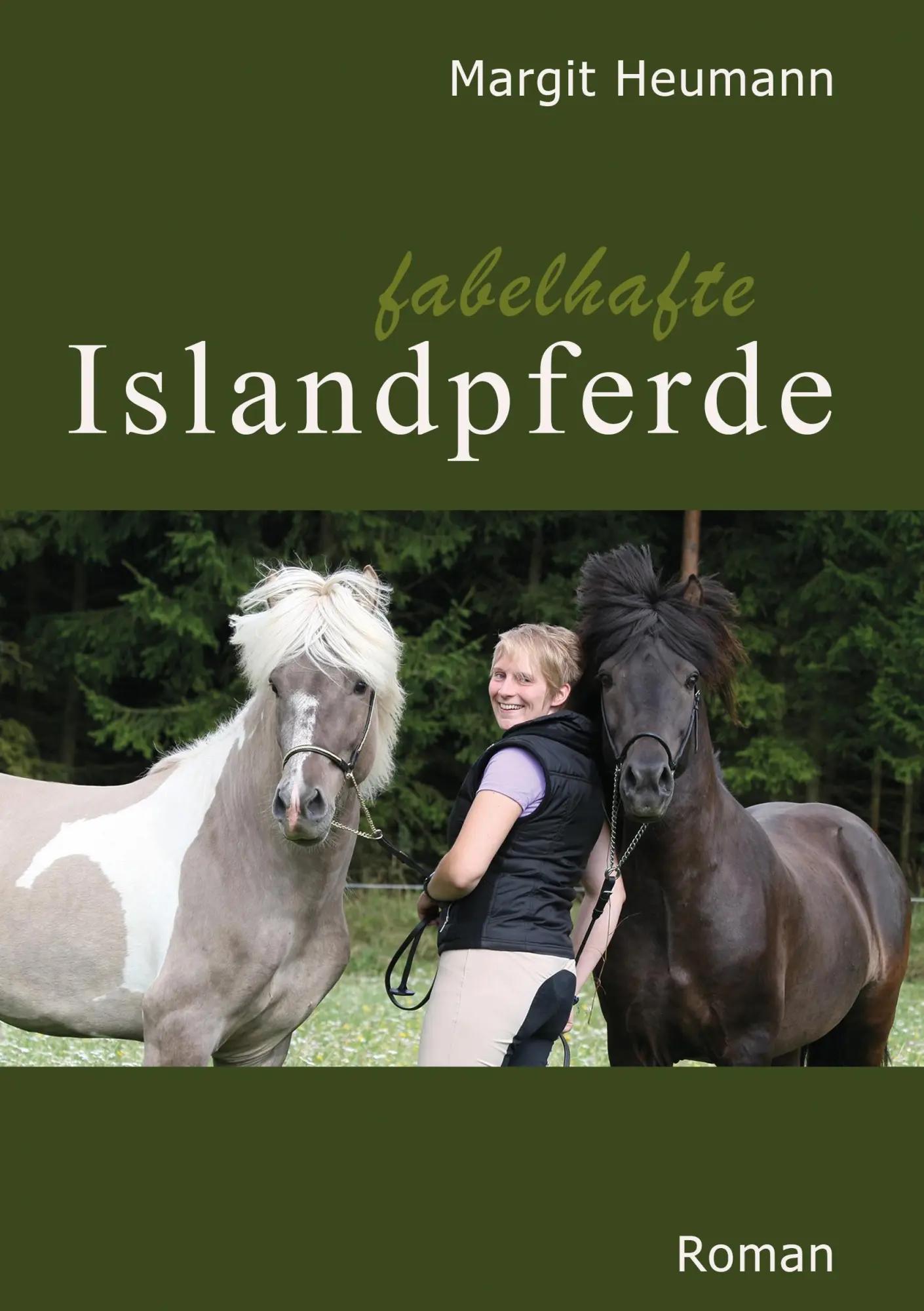 Cover: 9783944464244 | Fabelhafte Islandpferde | Margit Heumann | Taschenbuch | 356 S. | 2016