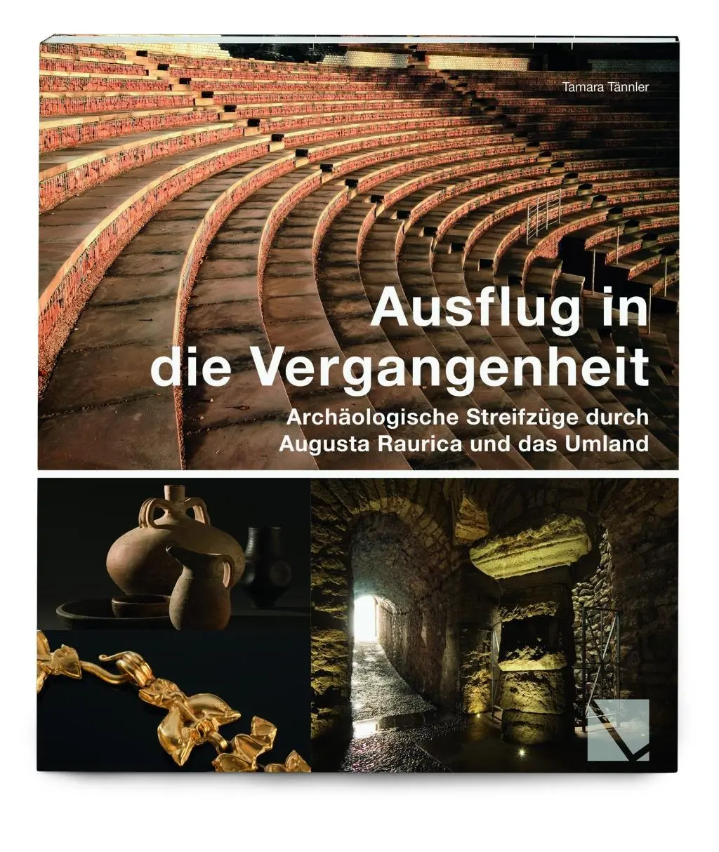 Cover: 9783952454244 | Ausflug in die Vergangenheit - Archäologische Streifzüge in Augusta...