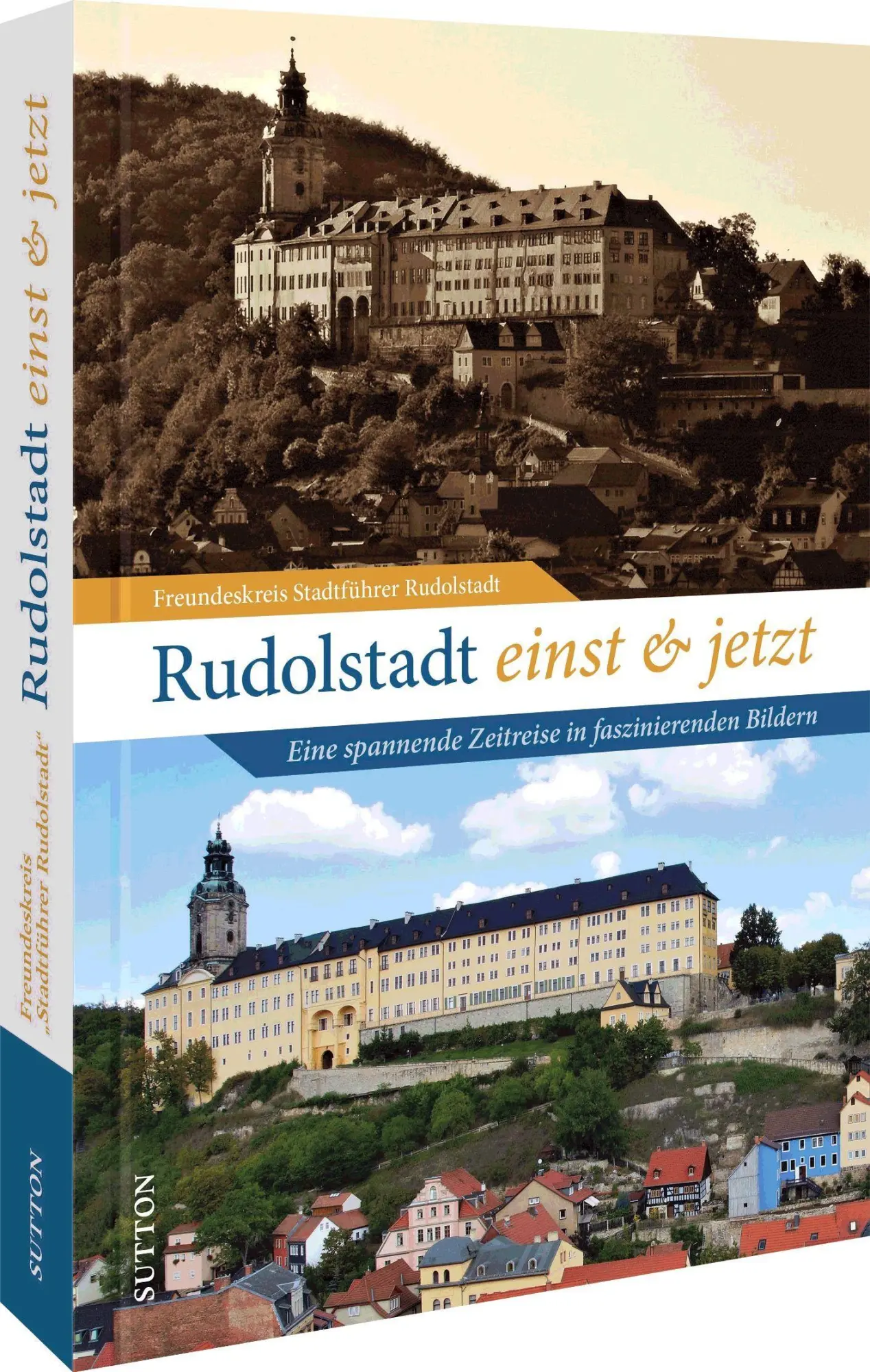 Cover: 9783963034244 | Rudolstadt einst und jetzt | Freundeskreis Stadtführer Rudolstadt
