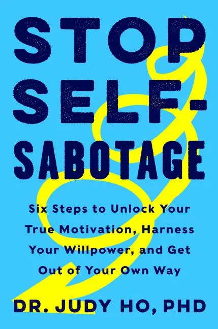Cover: 9780062874344 | Stop Self-Sabotage | Judy Ho | Buch | Gebunden | Englisch | 2019