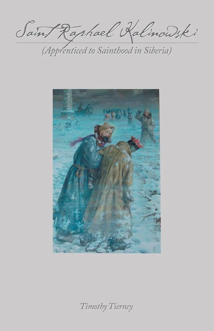 Cover: 9781504304344 | Saint Raphael Kalinowski | Apprenticed to Sainthood in Siberia | Buch