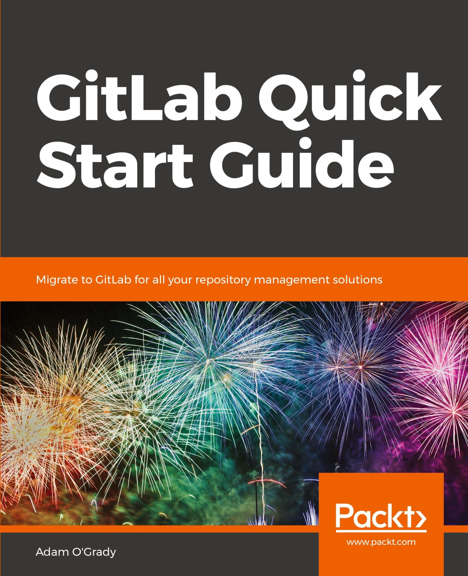 Cover: 9781789534344 | GitLab Quick Start Guide | Adam O'Grady | Taschenbuch | Englisch