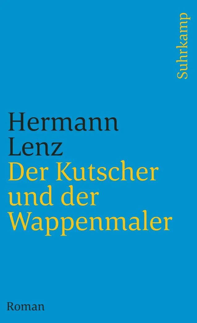 Cover: 9783518374344 | Der Kutscher und der Wappenmaler | Roman | Hermann Lenz | Taschenbuch