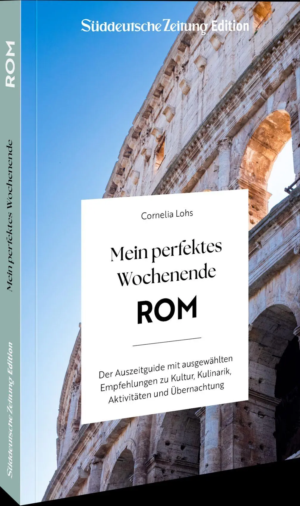Cover: 9783734334344 | Mein perfektes Wochenende Rom | Cornelia Lohs | Taschenbuch | 160 S.