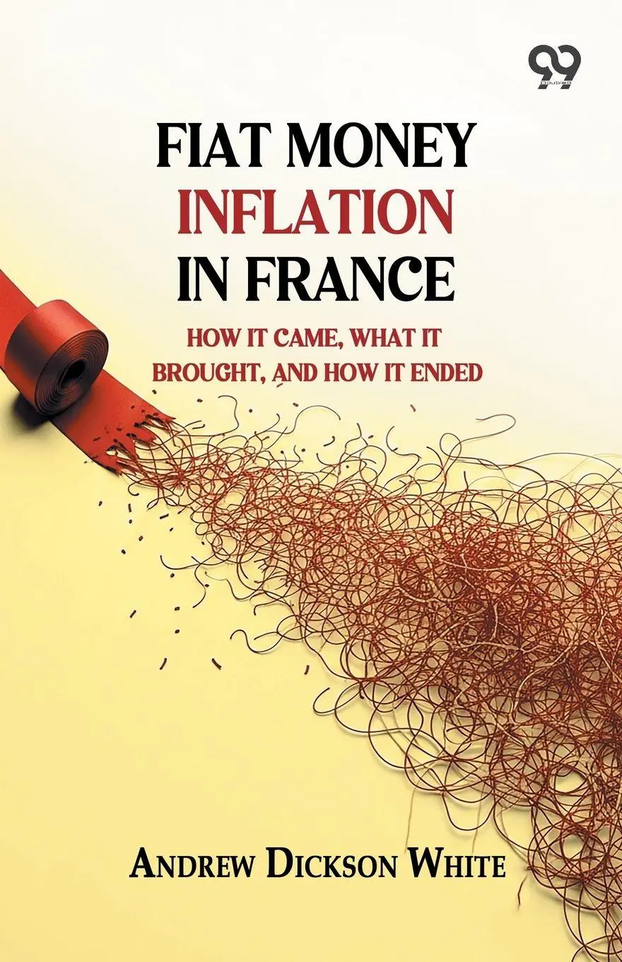 Cover: 9789376804344 | Fiat Money Inflation In France | Andrew Dickson White | Taschenbuch