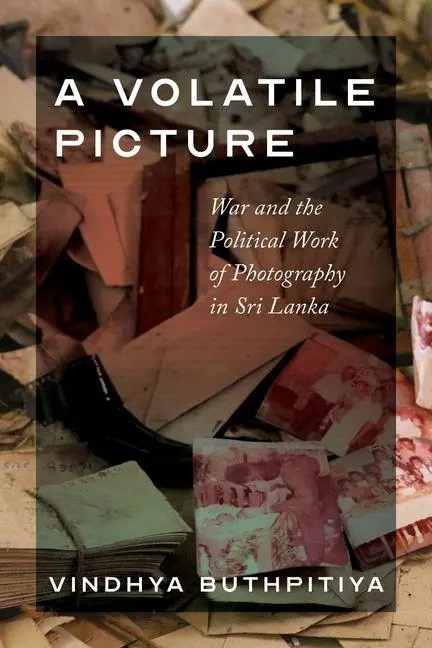 Cover: 9780295754444 | A Volatile Picture | Vindhya Buthpitiya | Taschenbuch | Englisch