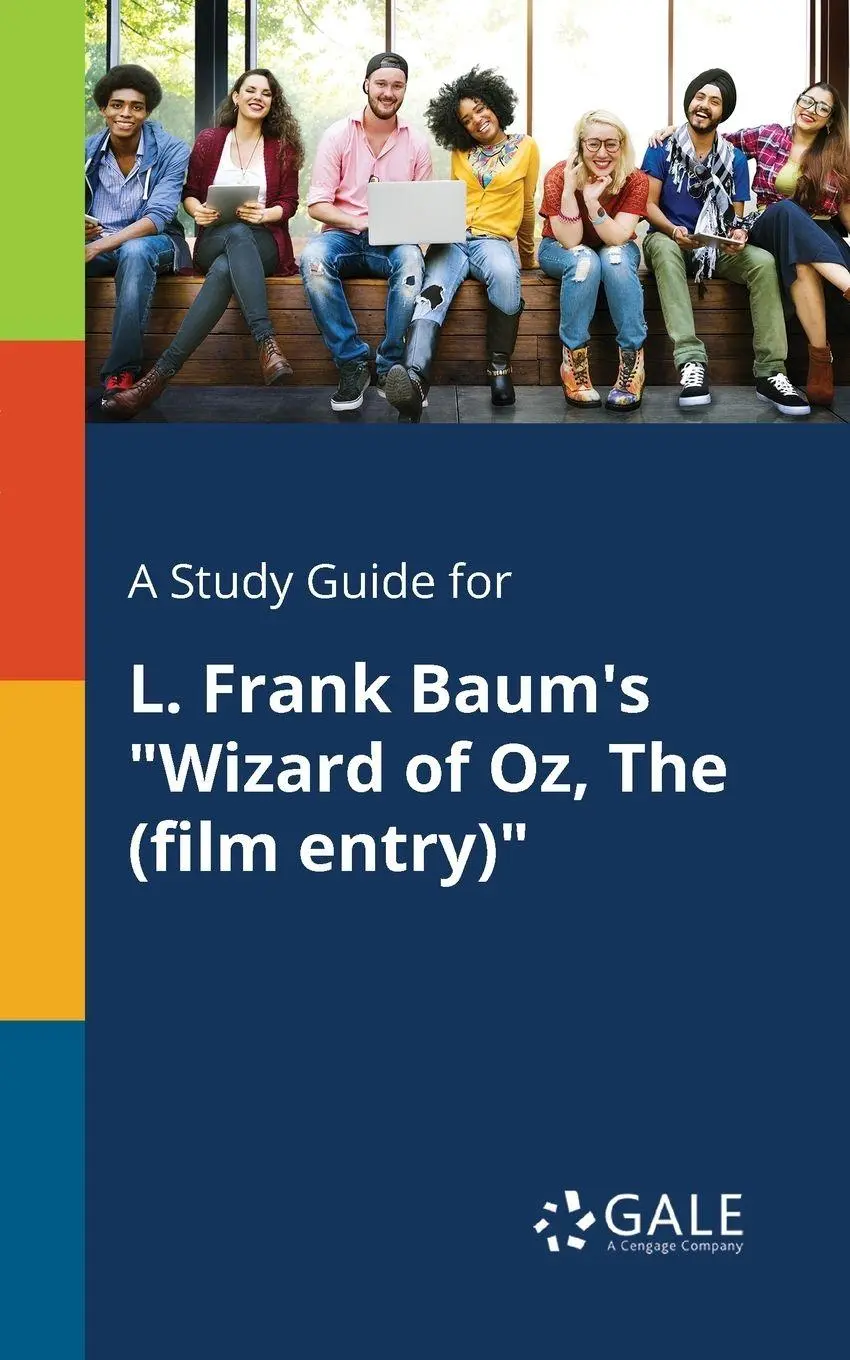 Cover: 9781375394444 | A Study Guide for L. Frank Baum's "Wizard of Oz, The (film Entry)"