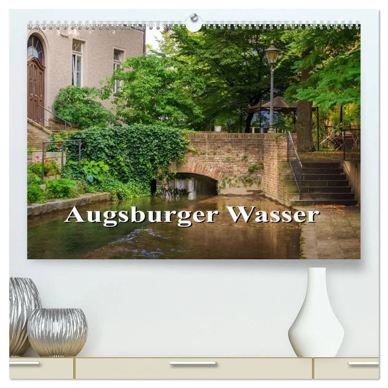 Cover: 9783516214444 | Augsburger Wasser (hochwertiger Premium Wandkalender 2026 DIN A2...