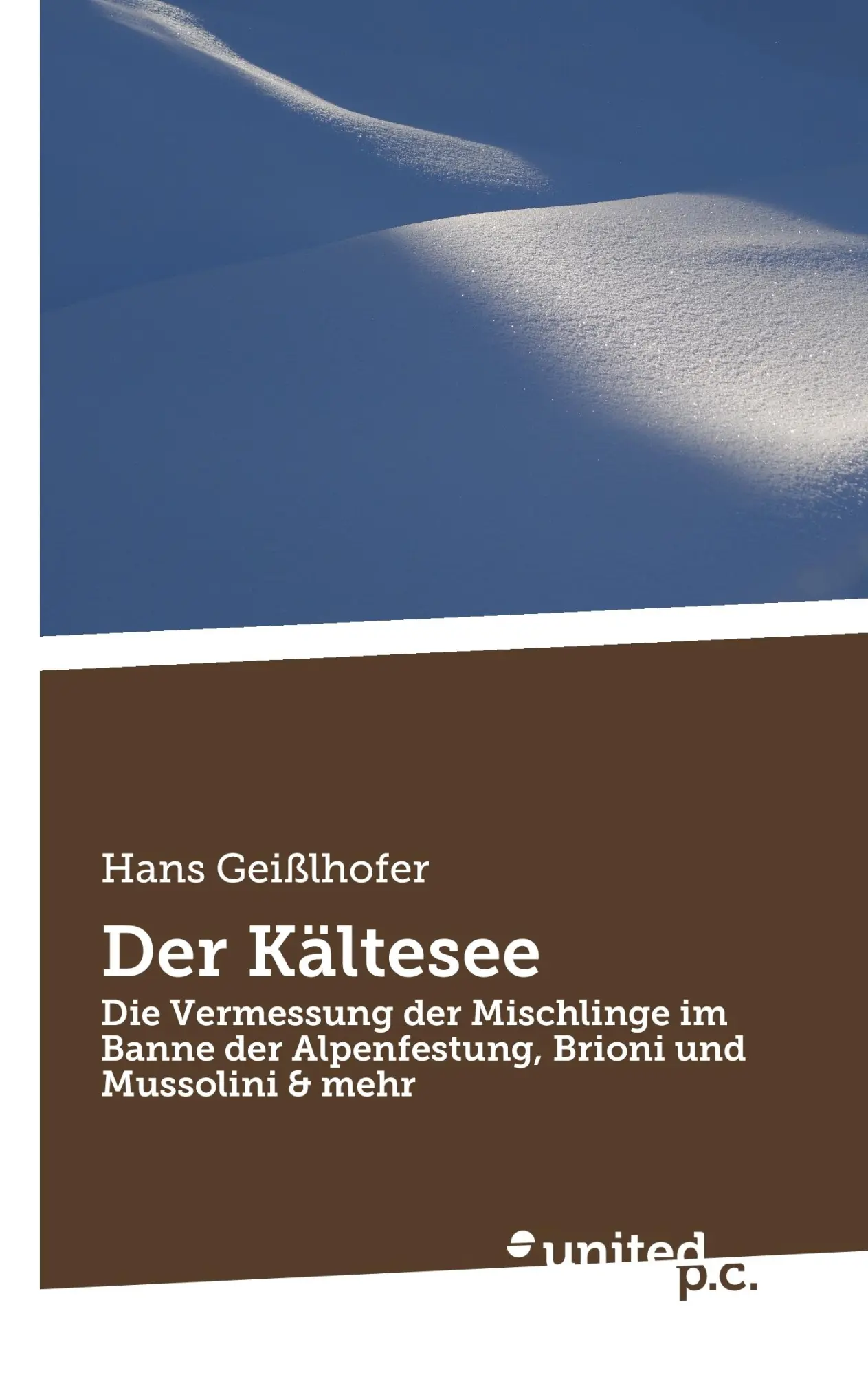 Cover: 9783710324444 | Der Kältesee | Hans Geißlhofer | Taschenbuch | 272 S. | Deutsch | 2017