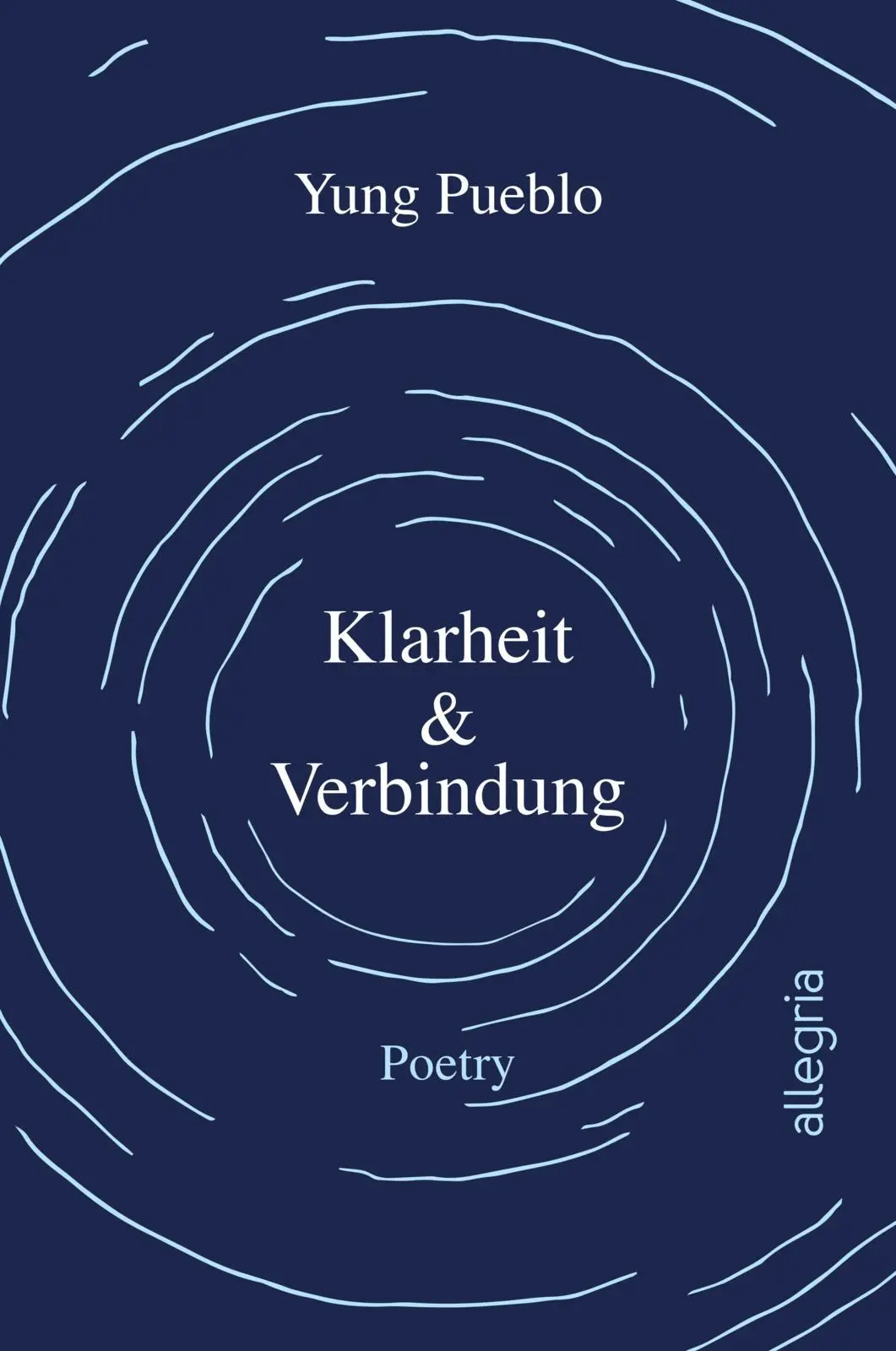 Cover: 9783793424444 | Klarheit &amp; Verbindung | Yung Pueblo | Taschenbuch | 256 S. | Deutsch