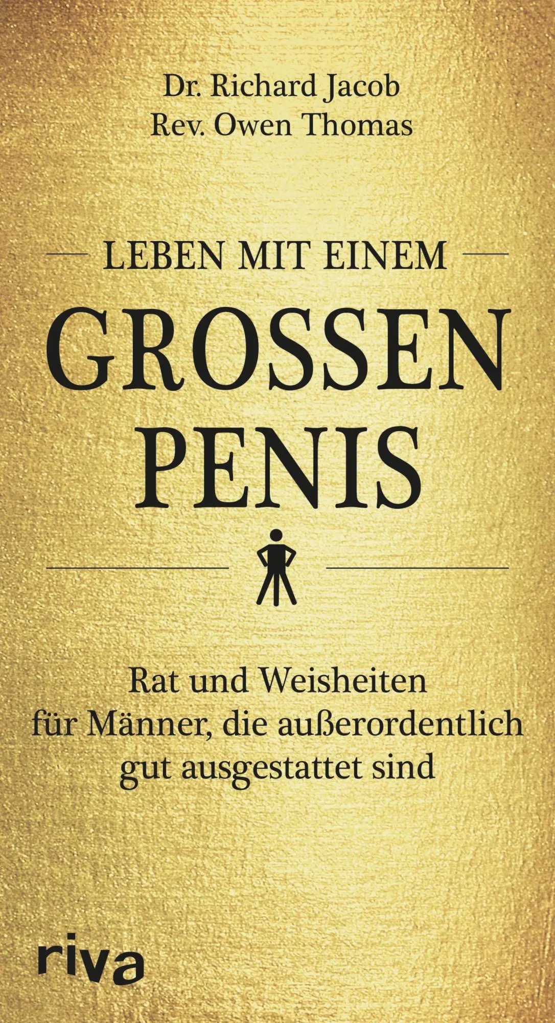 Cover: 9783868834444 | Leben mit einem großen Penis | Richard Jacob (u. a.) | Taschenbuch