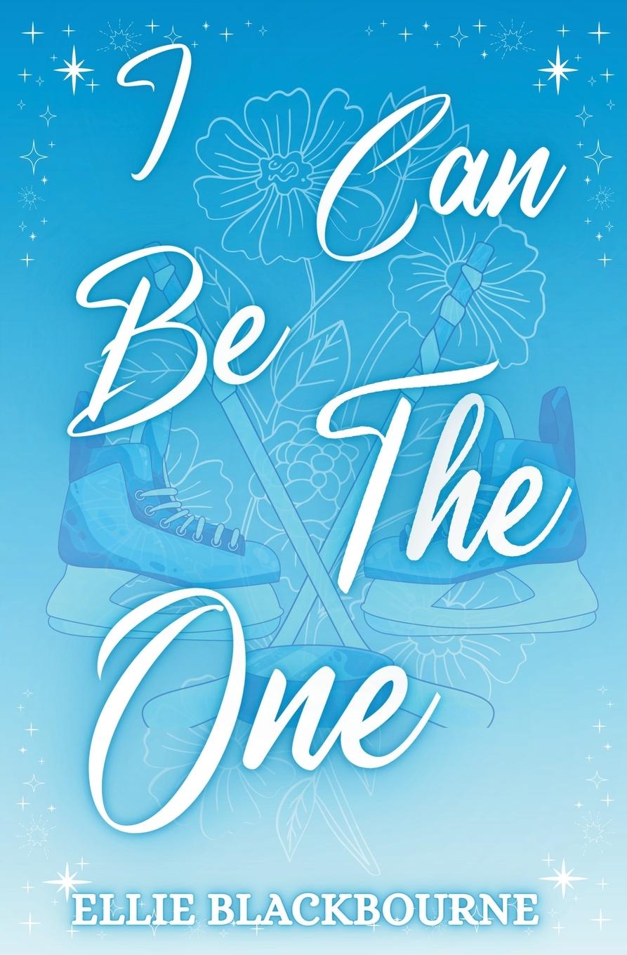 Cover: 9789083514444 | I Can Be The One | Ellie Blackbourne | Taschenbuch | Englisch | 2025