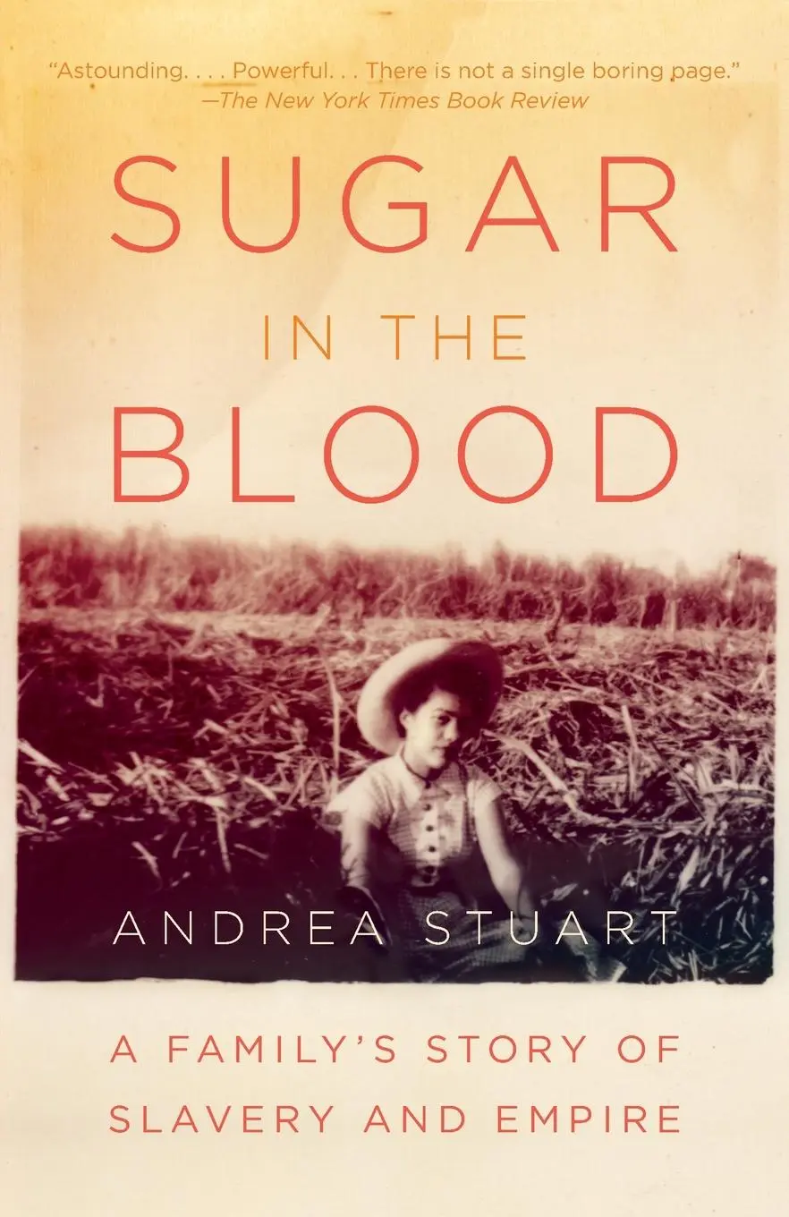 Cover: 9780307474544 | Sugar in the Blood | A Family's Story of Slavery and Empire | Stuart