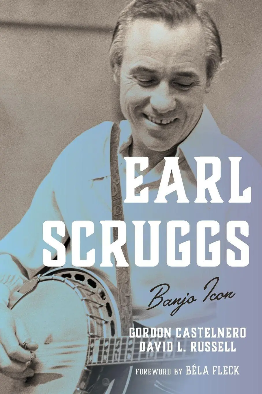 Cover: 9781538114544 | Earl Scruggs | Banjo Icon | Gordon Castelnero (u. a.) | Taschenbuch