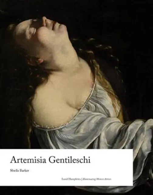 Cover: 9781848224544 | Artemisia Gentileschi | Sheila Barker | Buch | Gebunden | Englisch