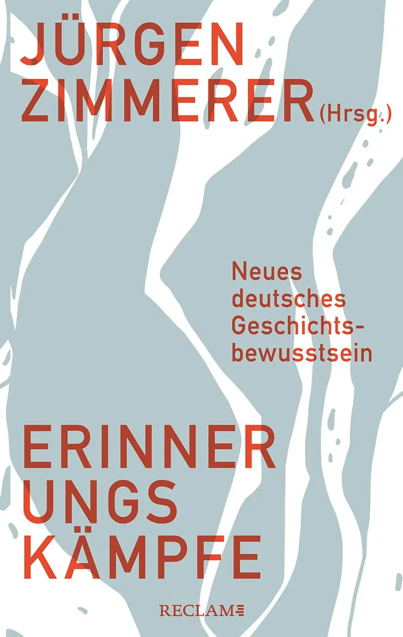Cover: 9783150114544 | Erinnerungskämpfe | Neues deutsches Geschichtsbewusstsein | Zimmerer