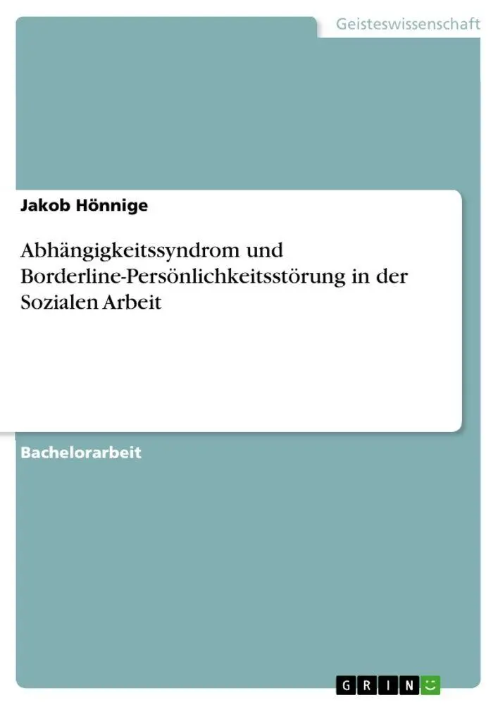 Cover: 9783389044544 | Abhängigkeitssyndrom und Borderline-Persönlichkeitsstörung in der...