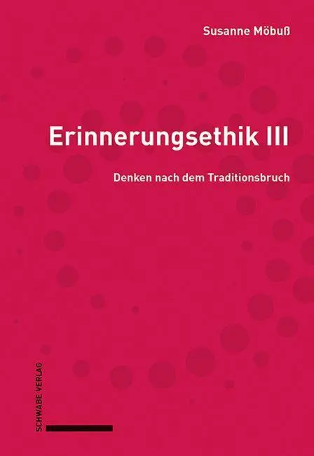 Erinnerungsethik III