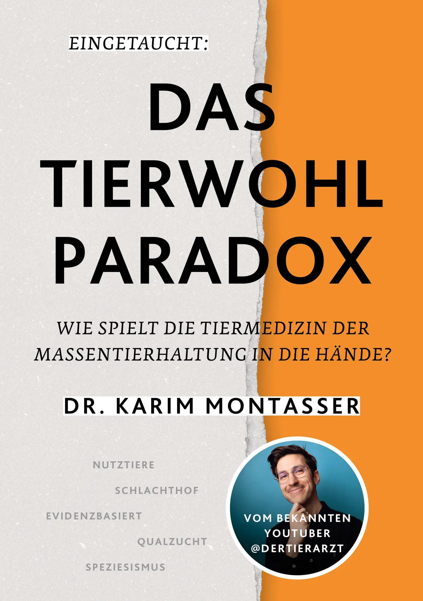 Bild: 9783960964544 | Eingetaucht: Das Tierwohl-Paradox | Karim Montasser | Taschenbuch