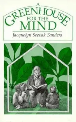 Cover: 9780226734644 | A Greenhouse for the Mind | Jacquelyn Seeva Sanders | Buch | Englisch
