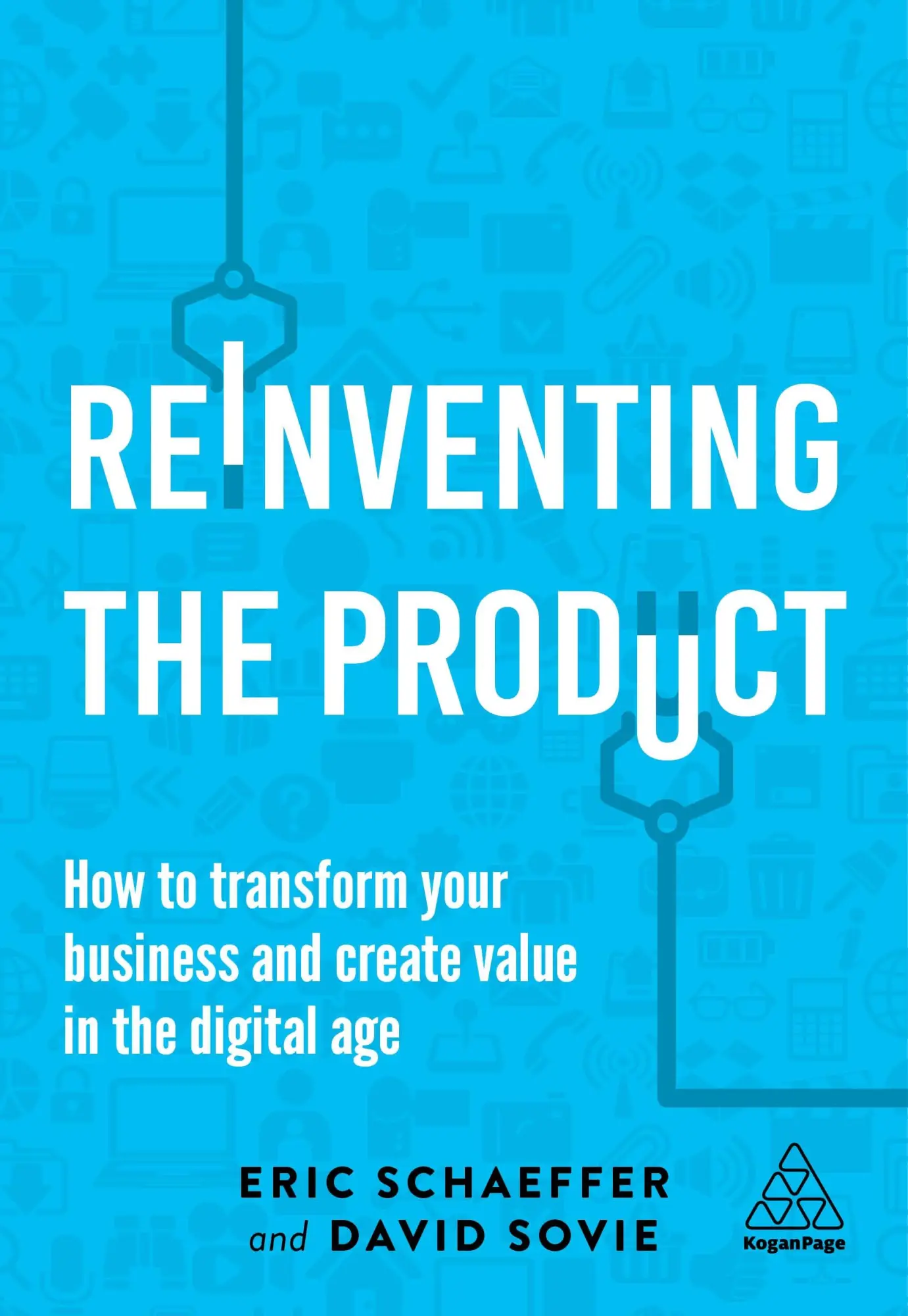 Cover: 9780749484644 | Reinventing the Product: How to Transform Your Business and Create...