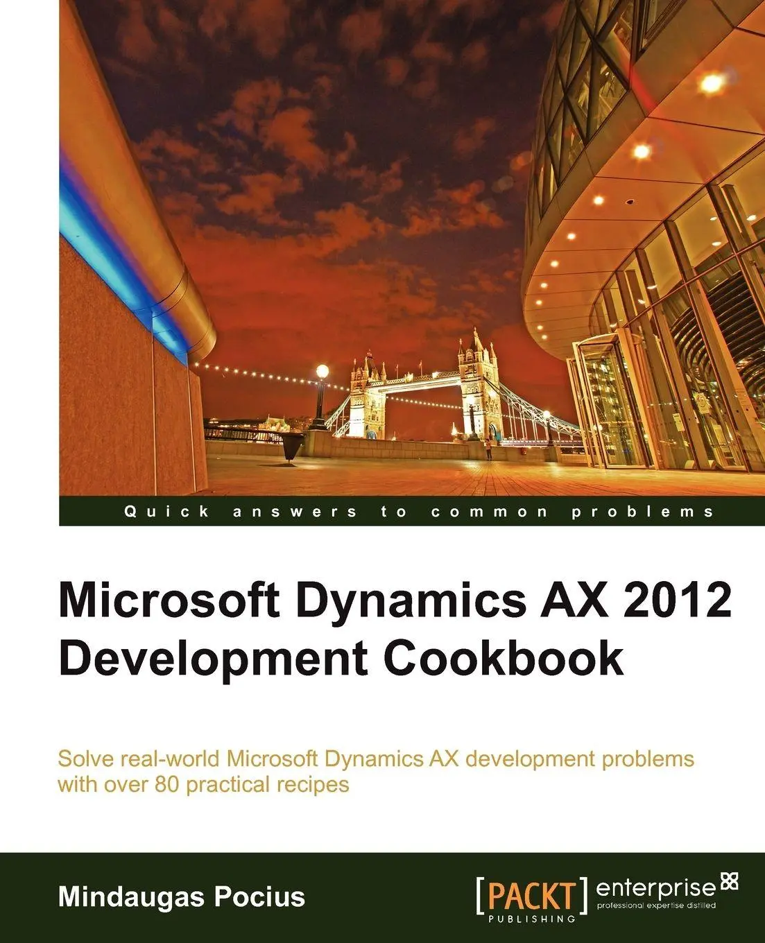 Cover: 9781849684644 | Microsoft Dynamics Ax 2012 Development Cookbook | Mindaugas Pocius
