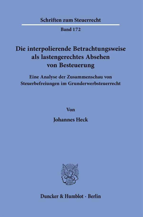Cover: 9783428184644 | Die interpolierende Betrachtungsweise als lastengerechtes Absehen...